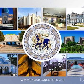 "SAMARQAND" davlat muzey-qoʻriqxonasi™