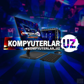 KOMPYUTERLAR UZ